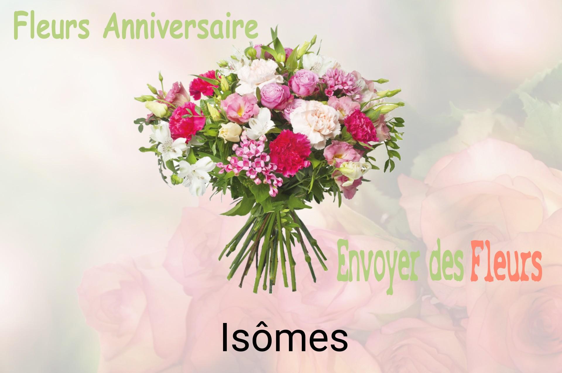 Bouquet de fleurs d’anniversaire livré à Isômes